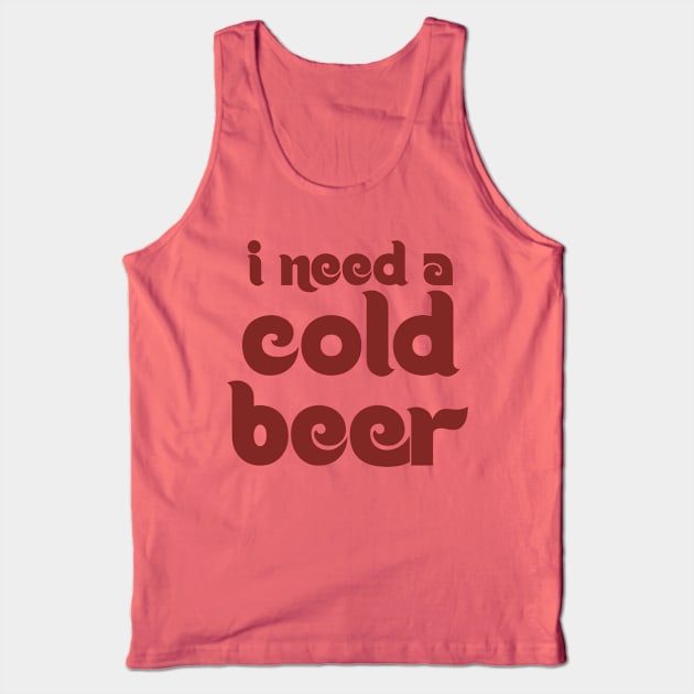 need a cold beer phillies shirt Tank Top by jeffmcdev314